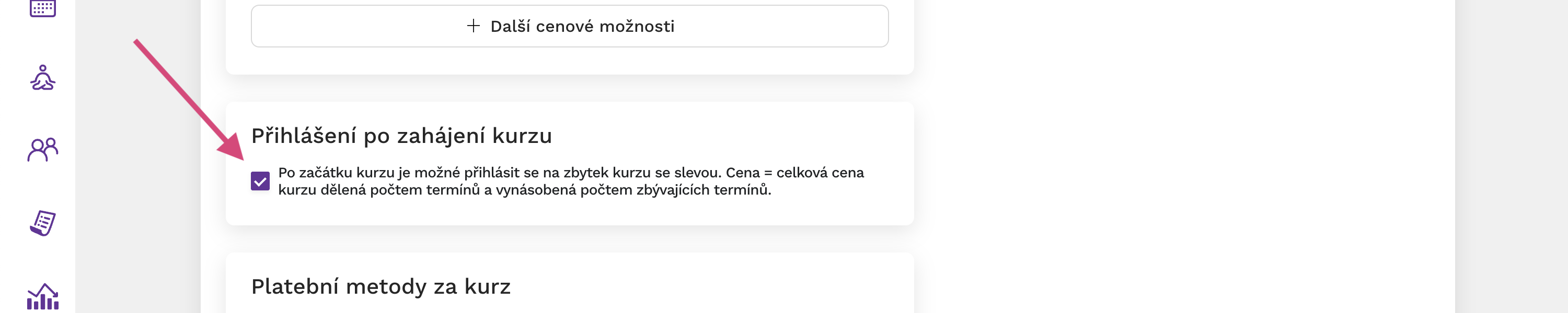 Povolit přihlašování na zbytek kurzu